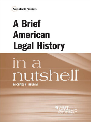 cover image of A Brief American Legal History in a Nutshell